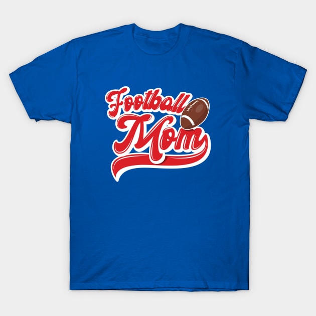 Football Mom T-Shirt by Hixon House